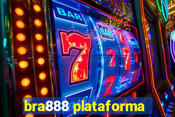 bra888 plataforma